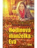 Hodinová manželka Eva (Petra Nachtmanová)