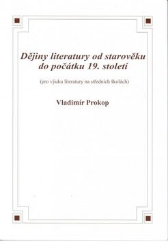 Dějiny literatury od středověku do počátku 19. století (Vladimír Prokop)