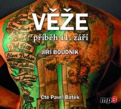 Věže Příběh 11. září (audiokniha) (Jiří Boudník)