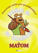Hráme sa so slimákom Maťom (Ivana Maráková)