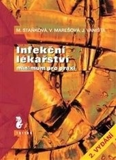 Infekční lékařství (Jiří Vaništa, Vilma Marešová, Marie Staňková)