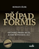 Případ Formis (Roman Cílek)