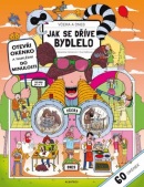 Včera a dnes Jak se dříve bydlelo (Eva Obůrková)