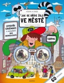 Včera a dnes Jak se žilo ve městech (Eva Obůrková)