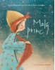 Malý princ (Manuela Adreani, Antoine de Saint-Exupéry)