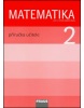 Matematika 2 Příručka učitele (D. Jirotková, J. Slezáková, A. Kuřík, V. Strnad, Miroslav Hejný)