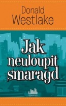 Jak neuloupit smaragd (Donald E. Westlake)