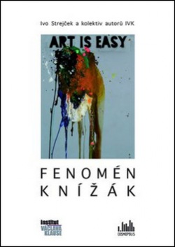 Fenomén Knížák (Ivo Strejček)
