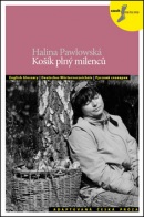 Košík plný milenců (Petra Bulejčíková, Silvie Převrátilová, Halina Pawlowská)