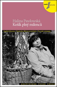 Košík plný milenců (Petra Bulejčíková, Silvie Převrátilová, Halina Pawlowská)