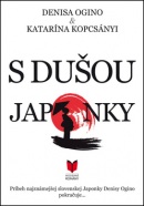 S dušou Japonky (Katarína Kopcsányi, Denisa Cabadaj Ogino)