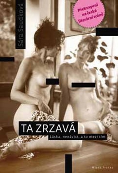 Ta zrzavá (Sára Saudková)