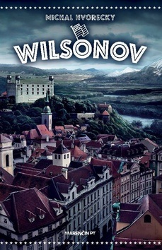 Wilsonov (Michal Hvorecký)