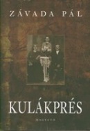 Kulakpres (Pál Závada)