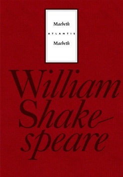 Macbeth/Macbeth (Martin Hilský, William Shakespeare)