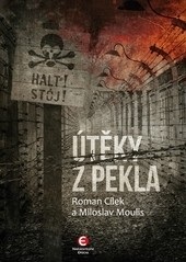 Útěky z pekla (Roman Cílek, Miloslav Moulis)