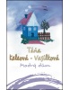 Modrý dům (Táňa Keleová-Vasilková)