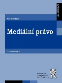 Mediální právo (Aleš Rozehnal)