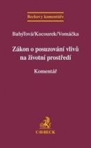 Zákon o posuzování vlivů na životní prostředí. Komentář