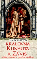 Královna Kunhuta a záviš (Hana Whitton)