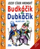 Budkáčik a Dubkáčik (Jozef Cíger Hronský, Peter Cpin)