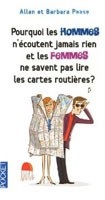 Pourquoi Les Hommes N'Ecoutent Jamais Rien (Allan Pease, Barbara Peas)