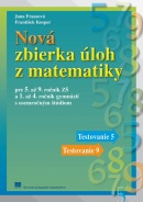 Nová zbierka úloh z matematiky pre 5. až 9. ročník ZŠ a 1. až 4. ročník GOŠ (J. Fraasová, F. Kosper)