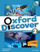 Oxford Discover 2 Workbook with Online Practice - Pracovný zošit (Koustaff, L. - Rivers, S. - Kampa, K. - Vilina, C. - Bourke, K. - Kimmel, C.)