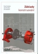 Základy konstruování (Pavel Svoboda, František Prokeš, Jan Brandejs)