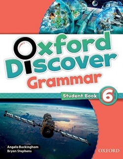 Oxford Discover 6 Grammar Student Book (Kenna Bourke, Susan Rivers, Charles Vilina, Kathleen Kampa, Lesley Koustaff, Victoria Tebbs)