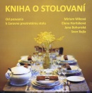 Kniha o stolovaní (Miriam Miková, kolektív)