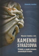 Kamenní strážcovia I. (kolektív, Miroslav Slámka)
