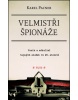 Velmistři špionáže (Zuzana Křížková, Vanda Rozenbergová, Katarína Kerekesová)