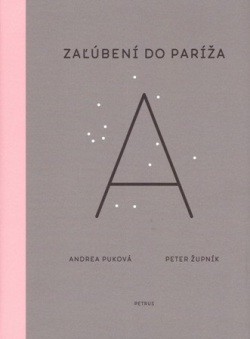 Zaľúbení do Paríža (Peter Župník, Andrea Puková)