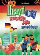 Hravé úlohy z nemeckého jazyka pre deti 8-9 rokov (Eva Kollerová)