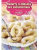 Dezerty a zákusky pre začiatočníkov (20) (Natascha Rosenberg)