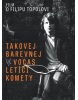 Takovej barevnej vocas letící komety DVD (Filip Topol)