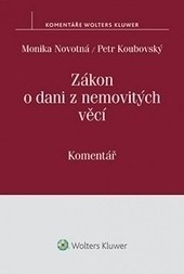 Zákon o dani z nemovitých věcí - Komentář (Monika Novotná, Petr Koubovský)