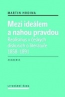 Mezi ideálem a nahou pravdou (Martin Hrdina)