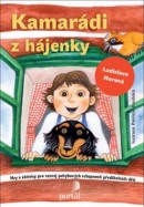 Kamarádi z hájenky (Ladislava Horová)
