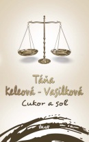 Cukor a soľ, 2. vydanie (Táňa Keleová-Vasilková)