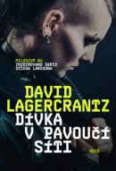 Dívka v pavoučí síti (4. díl světového fenoménu Milénium) (David Lagercrantz)