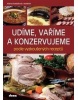 Udíme, vaříme a konzervujeme podle vyzkoušených receptů (Alena Doležalová)