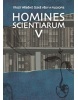Homines scientiarum V (Michal V. Šimůnek, Tomáš Hermann, Dominika Grygarová)
