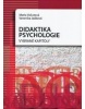 Didaktika psychologie (Maria Vašutová; Veronika Ježková)