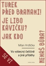Vo vobecný češtině a jiné příběhy (Milan Hrdlička)