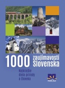 1000 zaujímavostí Slovenska, 4. vydanie (Lacika Ján)