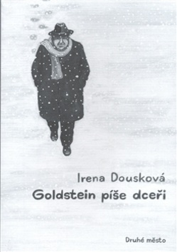 GOLDSTEIN PÍŠE DCEŘI (Irena Dousková)