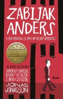 Zabijak Anders a jeho priatelia (Jonas Jonasson)