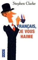 Francais Je Vous Haime (S. Clarke)